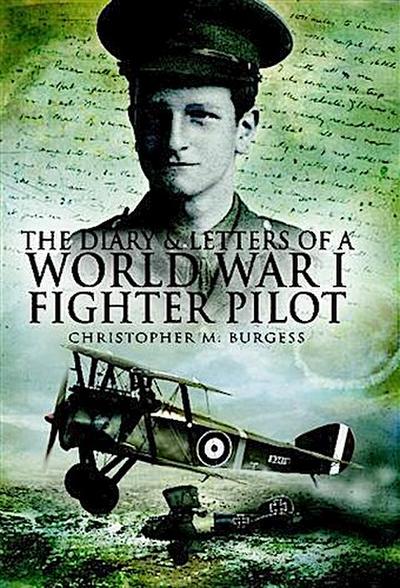 Diary And Letters Of A World War 1 Fighter Pilot