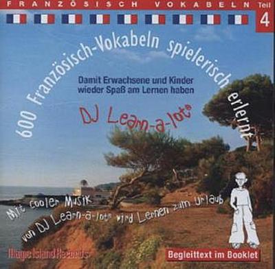 Französisch-Vokabeln spielerisch erlernt, Audio-CDs. Tl.4