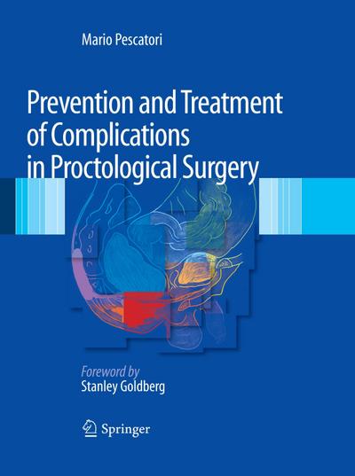 Prevention and Treatment of Complications in Proctological Surgery