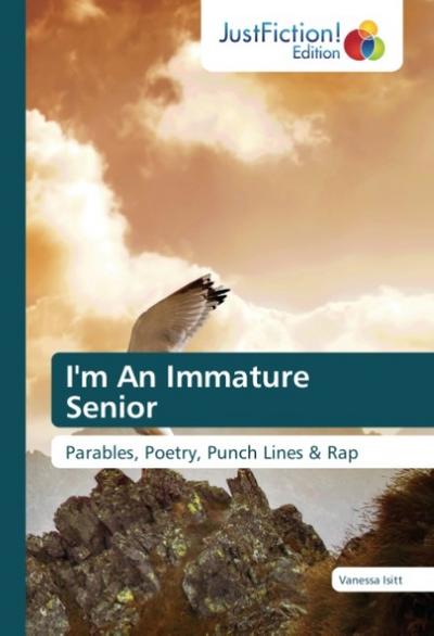 I’m An Immature Senior