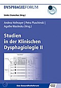 Studien in der klinischen Dysphagiogologie II