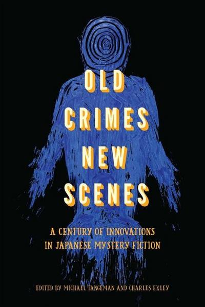Old Crimes, New Scenes