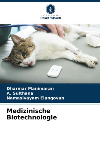 Medizinische Biotechnologie