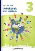 ABC der Tiere 3 Neubearbeitung - Arbeitsheft zum Lesebuch