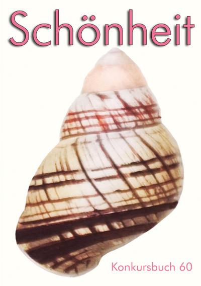 Konkursbuch 60. Schönheit