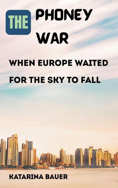 The Phoney War