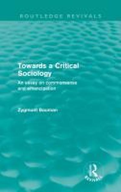 Towards a Critical Sociology (Routledge Revivals)