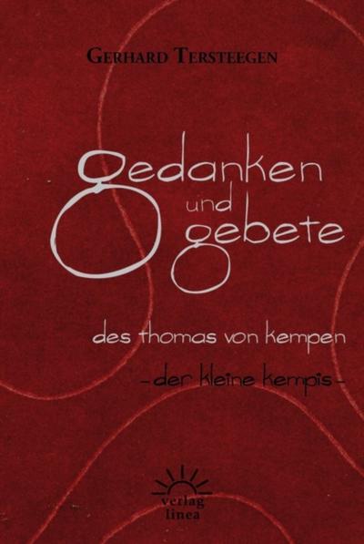 Gedanken und Gebete des Thomas von Kempen