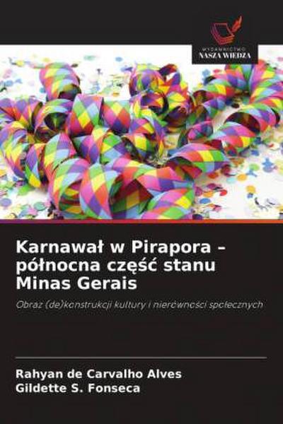 Karnawa¿ w Pirapora - pó¿nocna cz¿¿¿ stanu Minas Gerais