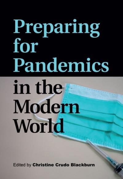 Preparing for Pandemics in the Modern World