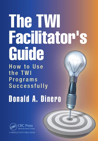 The TWI Facilitator’s Guide