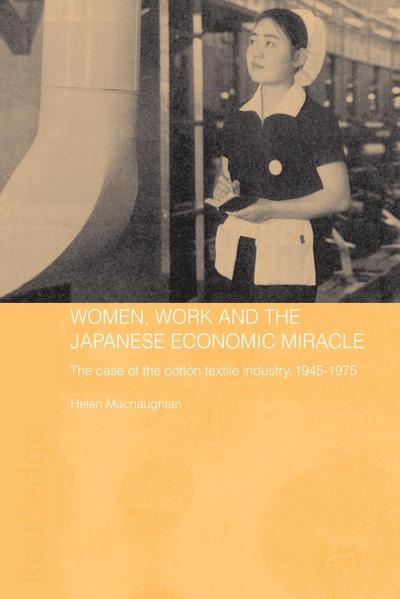 Women, Work and the Japanese Economic Miracle
