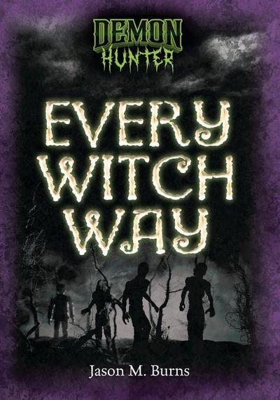 Every Witch Way