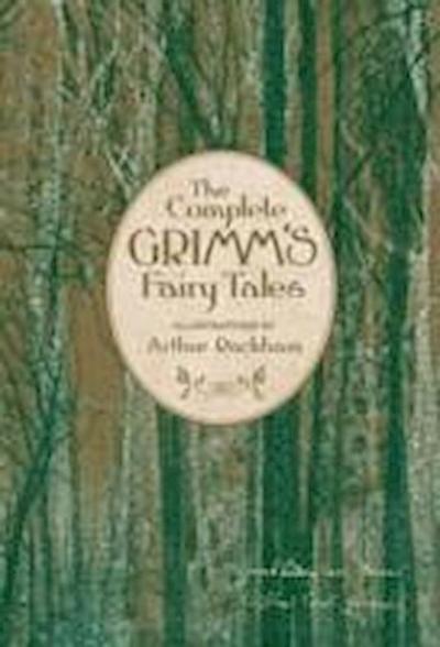 Grimm, J: The Complete Grimm’s Fairy Tales (Knickerbocker Cl