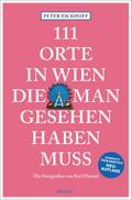 111 Orte in Wien, die man gesehen haben muss