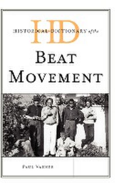 Historical Dictionary of the Beat Movement