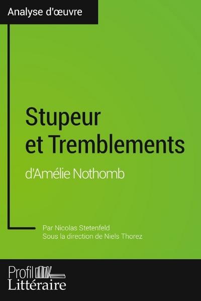 Stupeur et Tremblements d’Amélie Nothomb (Analyse approfondie)