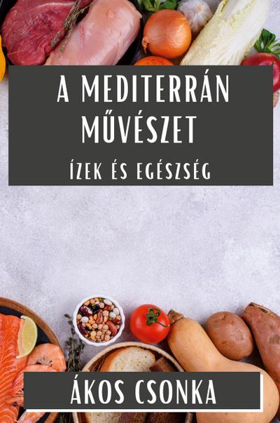 A Mediterrán M¿vészet