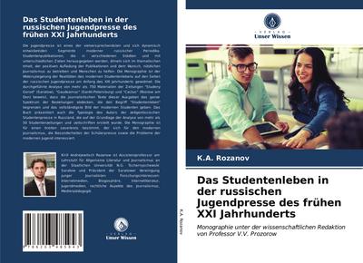 Das Studentenleben in der russischen Jugendpresse des frühen XXI Jahrhunderts