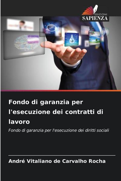 Fondo di garanzia per l’esecuzione dei contratti di lavoro