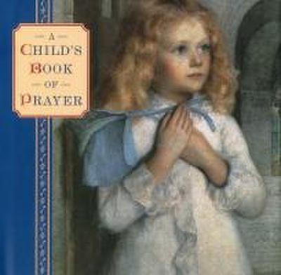 A Child’s Book of Prayer