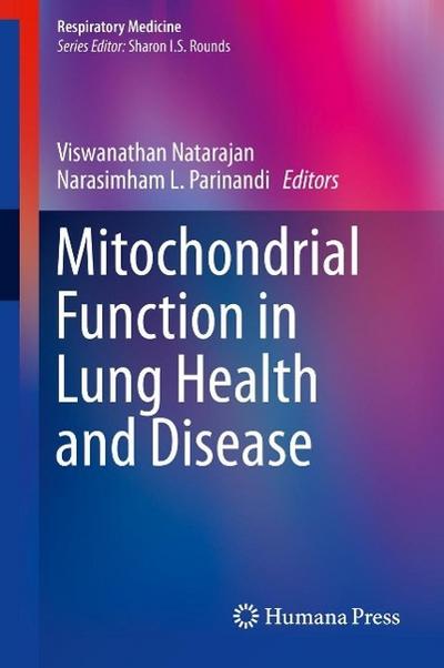 Mitochondrial Function in Lung Health and Disease