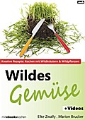 Wildes Gemüse
