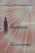 Virkista ja Paranna Itseasi Meditoinnin kautta
