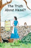 The Truth About Hazel?
