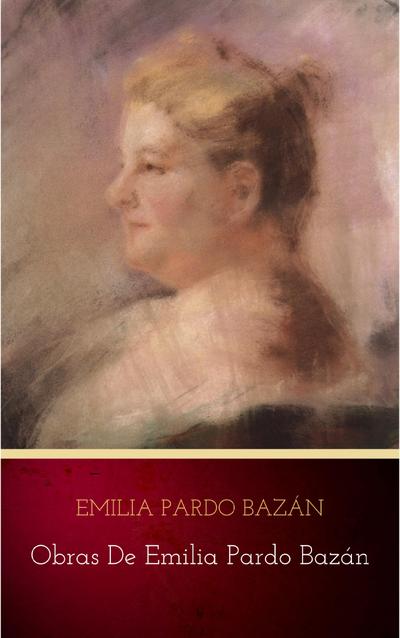 Obras de Emilia Pardo Bazán