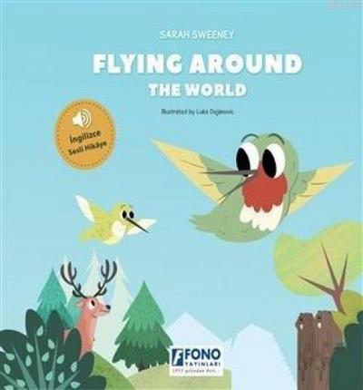 Flying Around The World Ingilizce Sesli