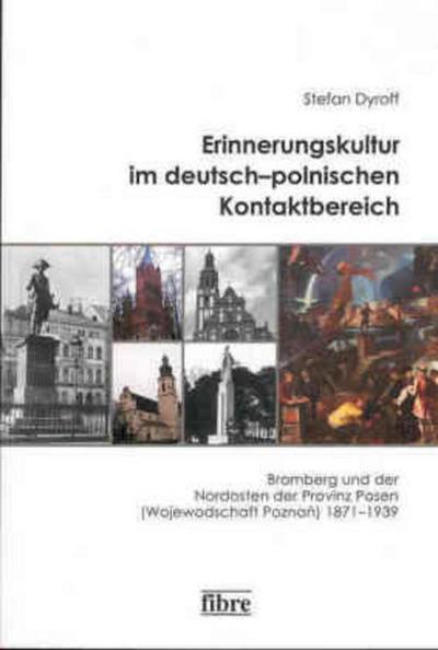 Erinnerungskultur im deutsch-polnischen Kontaktbereich