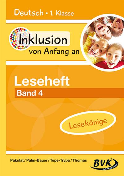 Inklusion von Anfang an - Leseheft Band 4. Bd.4