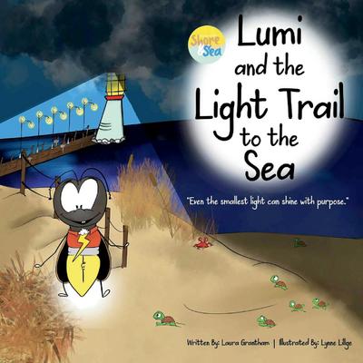 Lumi and the Light Trail to the Sea