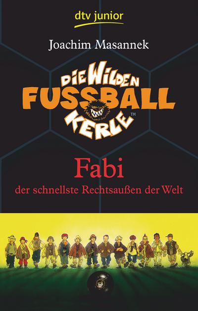 Die Wilden Fußballkerle Band 8: Fabi der schnellste Rechtsaußen der Welt