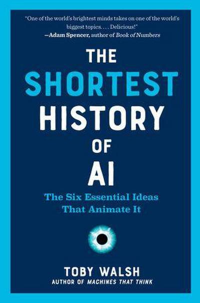 The Shortest History of AI