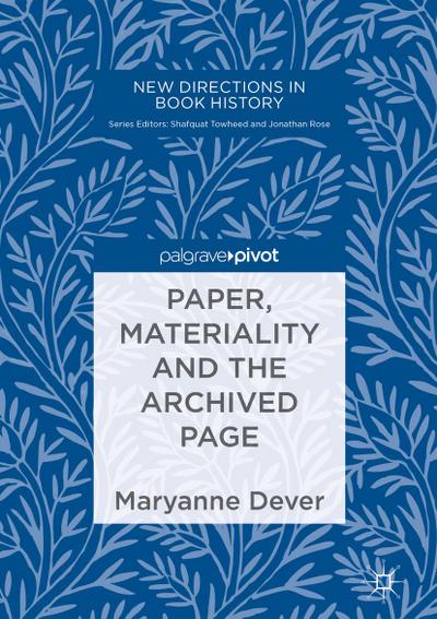 Paper, Materiality and the Archived Page