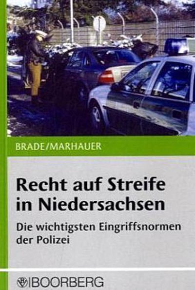 Recht auf Streife in Niedersachsen