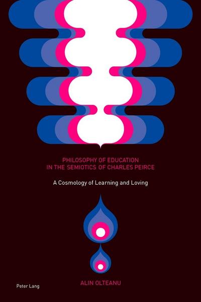 Philosophy of Education in the Semiotics of Charles Peirce