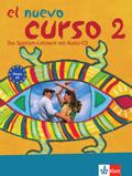 El cuevo curso 2 A2: Kurs- und Übungsbuch mit Audio-CD zum Übungsbuch (El Nuevo Curso: Das Spanisch-Lehrwerk)