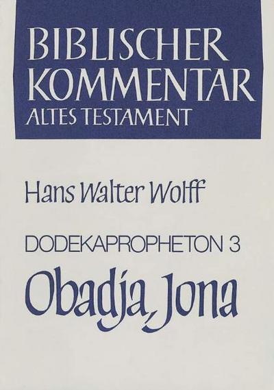 Wolff, H: Dodekapropheton 3/Obadja Jona