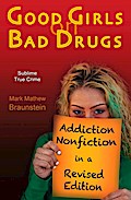 Good Girls On Bad Drugs