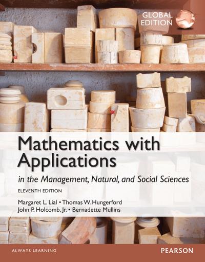 Mathematics with Applications in the Management, Natural and Social Sciences PDF eBook, Global Edition