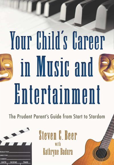 Your Child’s Career in Music and Entertainment