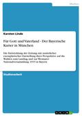 Für Gott und Vaterland - Der Bayerische Kurier in München