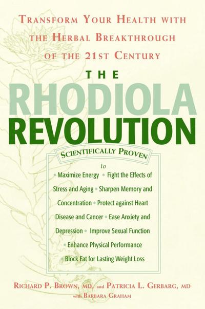 The Rhodiola Revolution