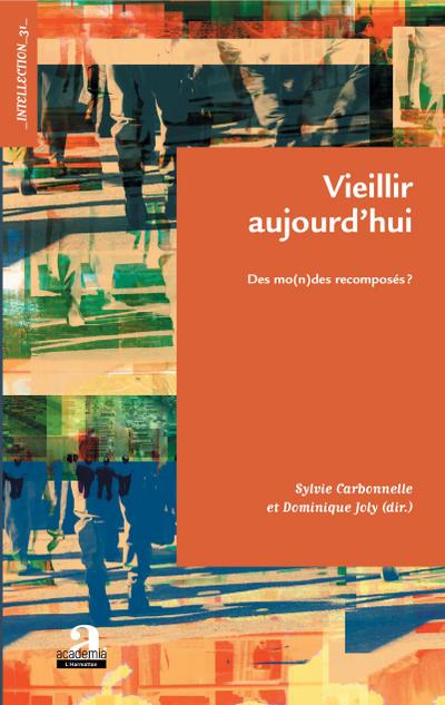 Vieillir aujourd’hui
