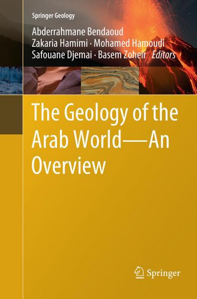 The Geology of the Arab World---An Overview