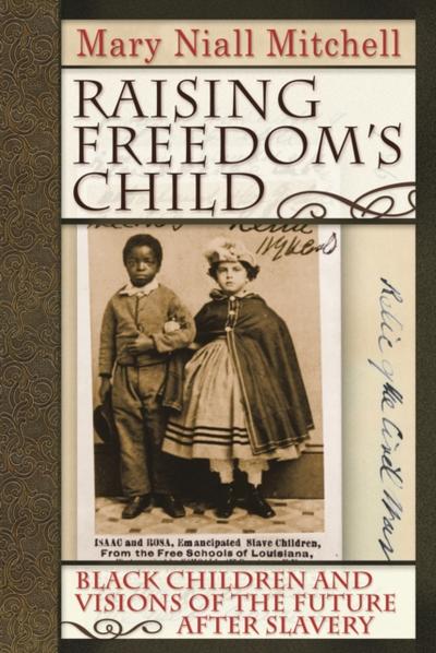 Raising Freedom’s Child