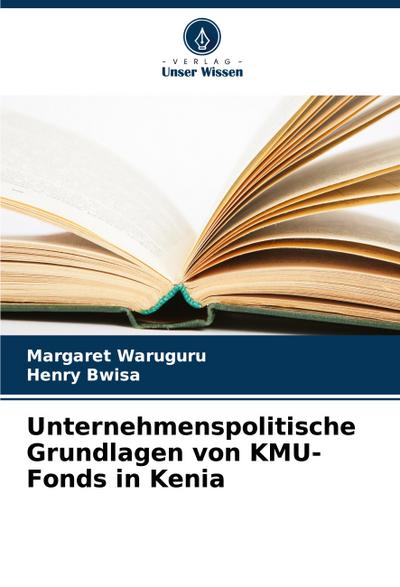 Unternehmenspolitische Grundlagen von KMU-Fonds in Kenia